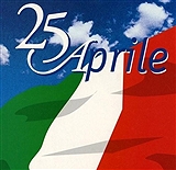 25 APRILE, Festa della Liberazione