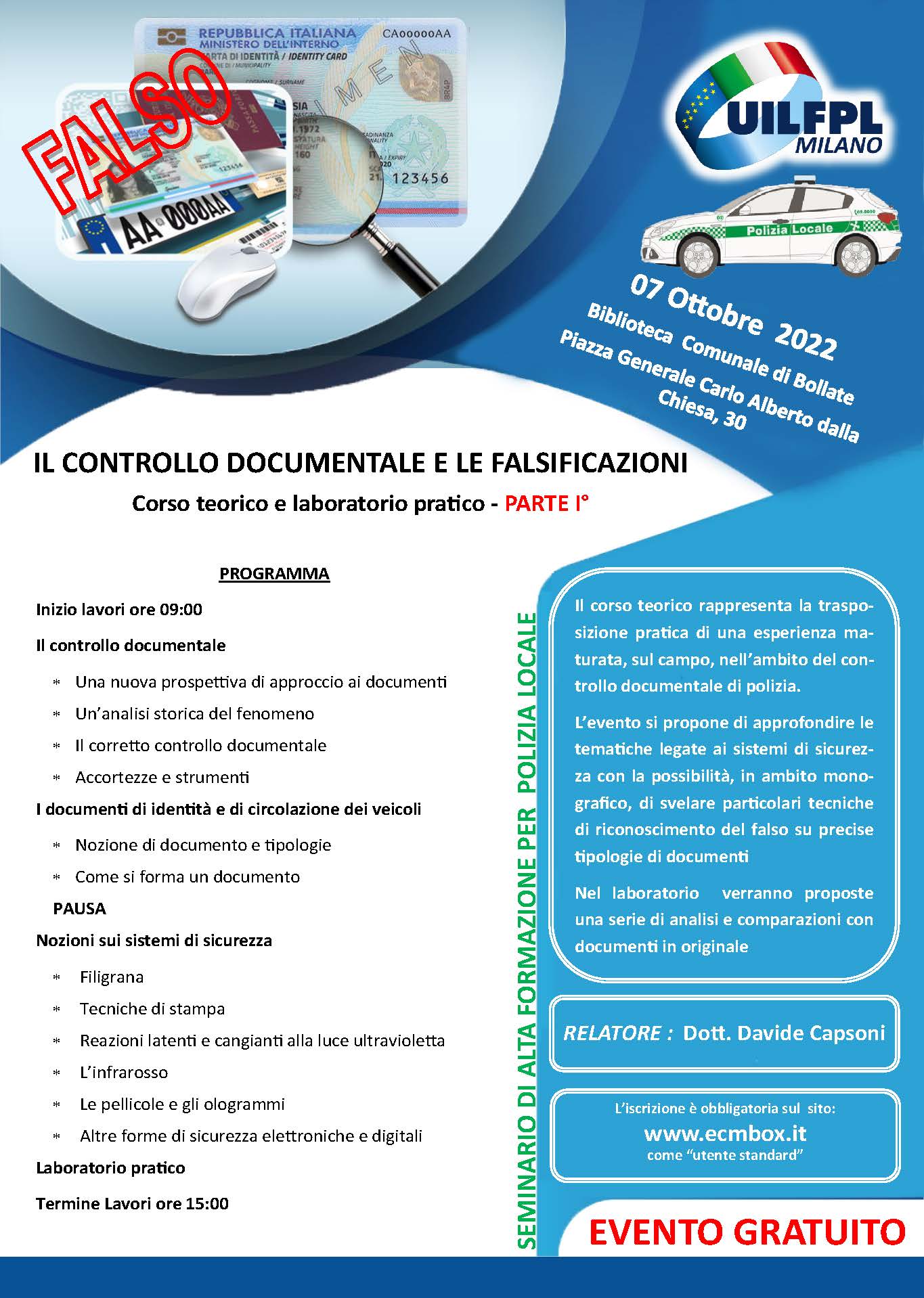 IL CONTROLLO DOCUMENTALE E LE FALSIFICAZIONI : SEMINARIO DI ALTA FORMAZIONE PER AGENTI DI POLIZIA LOCALE