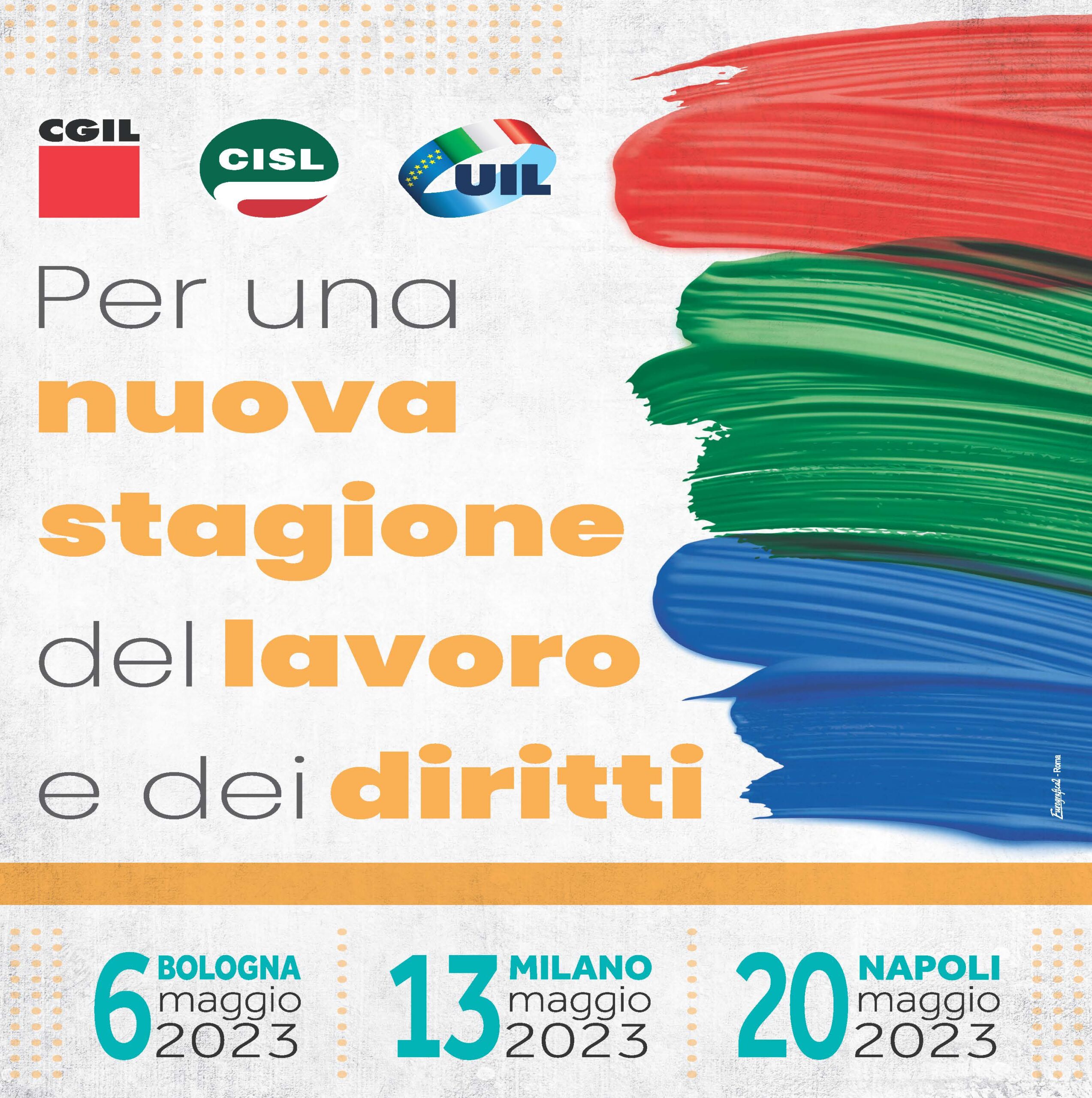 Per una nuova stagione del Lavoro e dei diritti -9 MAGGIO E 13 MAGGIO