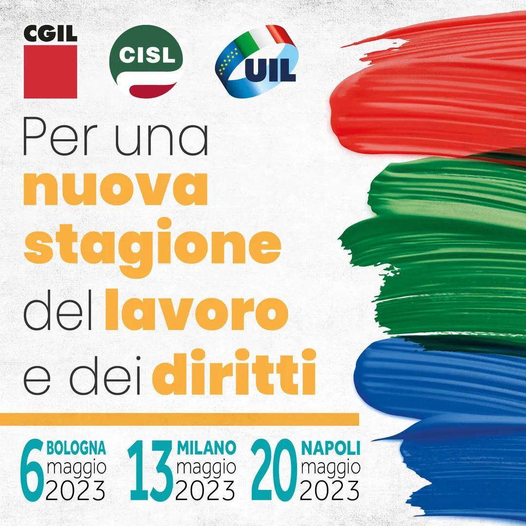 🔵🔴🟢 Cgil, Cisl, Uil insieme per una nuova stagione del lavoro e dei diritti!