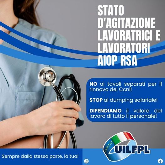 Dichiarato Lo Stato Di Agitazione Per Le Lavoratrici E I Lavoratori A Cui Si Applica Il CCNL Aiop RSA
