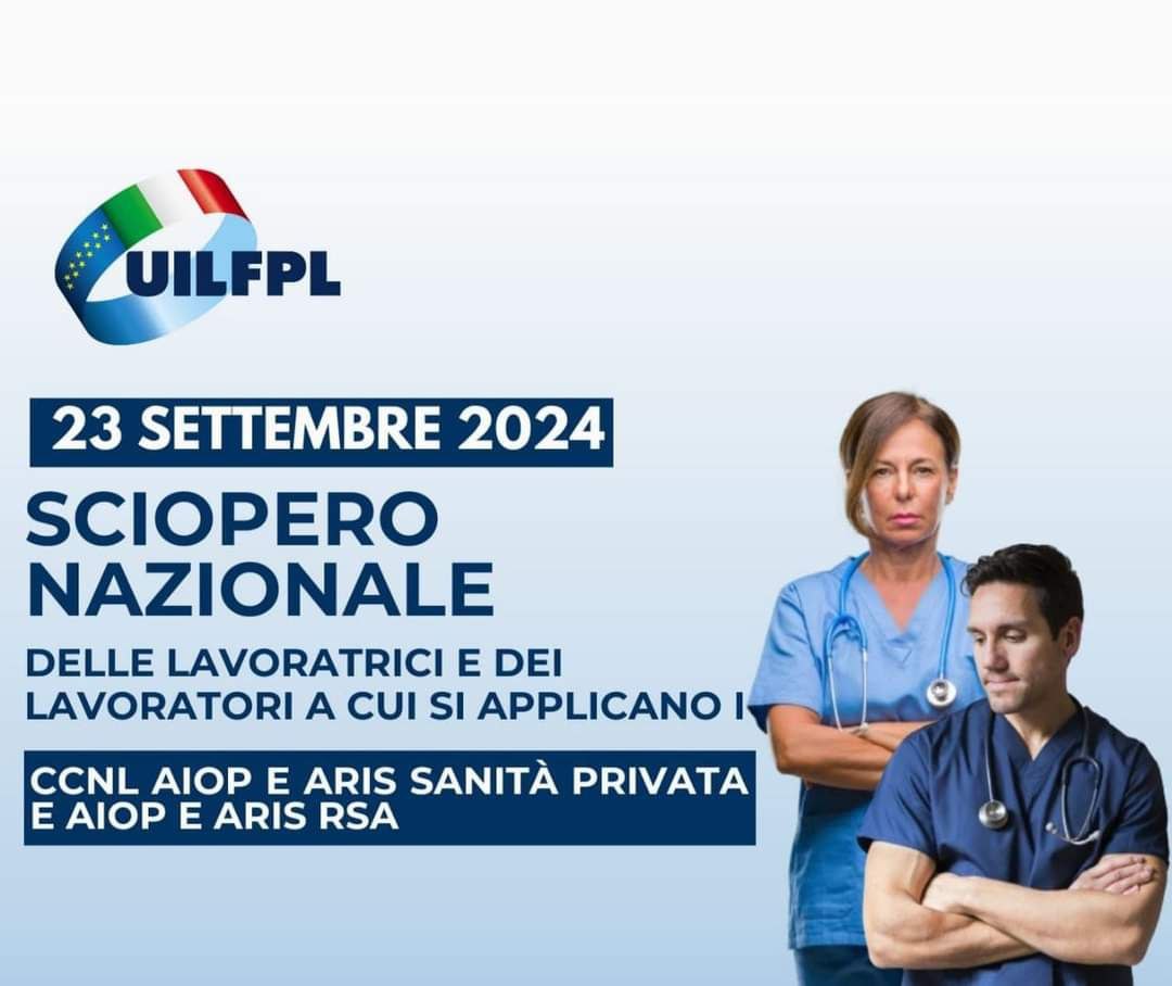 🔵🔴🟢SANITÀ PRIVATA: UIL, CGIL e CISL, 23 SETTEMBRE SCIOPERO DIPENDENTI AIOP ARIS